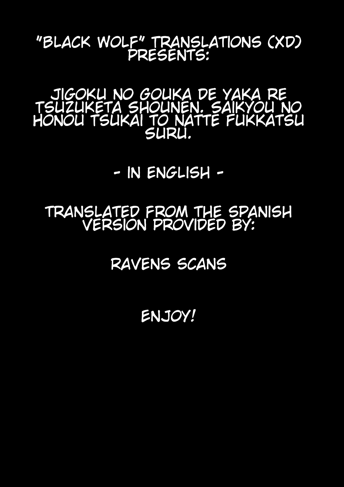 Jigoku no Gouka de Yaka re Tsuzuketa Shounen. Saikyou no Honou Tsukai to Natte Fukkatsu Suru. Chapter 36 1